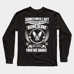 Being Alone Long Sleeve T-Shirt